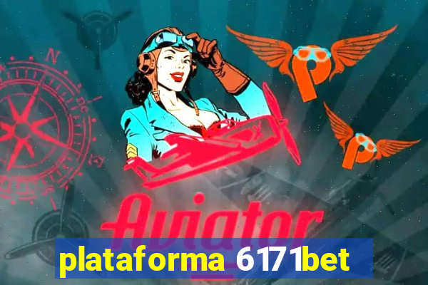 plataforma 6171bet